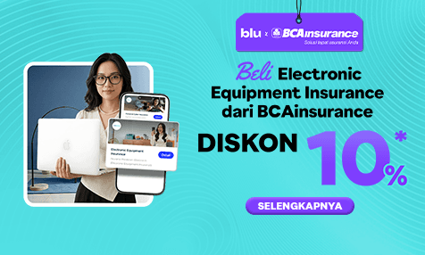 Diskon 10% Beli Electronic Equipment Insurance dari BCAinsurance Bayar Pakai blu