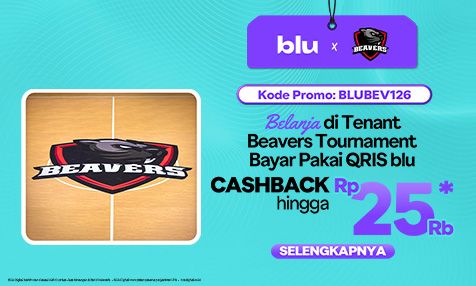 Cashback hingga Rp 25 Ribu Belanja di Tenant Beavers Tournament Bayar Pakai QRIS blu