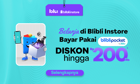 Diskon hingga Rp 200 Ribu Belanja di Blibli Instore