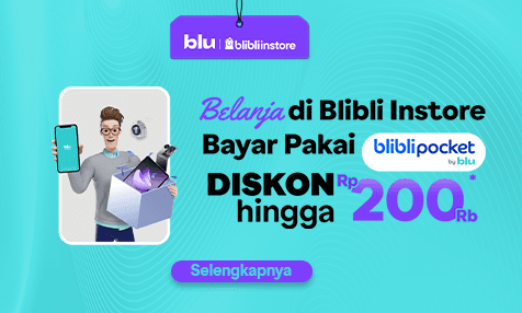 Belanja di Blibli Instore Bayar Pakai Blibli Pocket, Diskon hingga Rp 200 Ribu