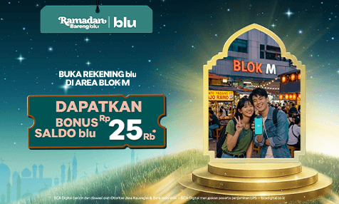 Buka Rekening blu di Area Blok M, Dapatkan Bonus Saldo blu Rp 25 Ribu