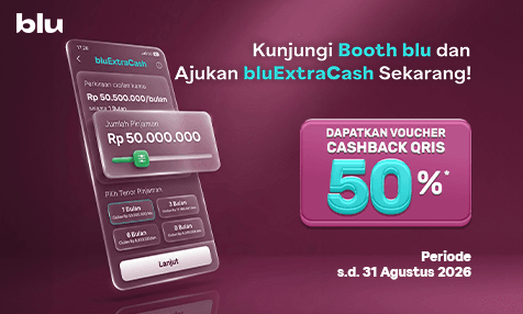 Dapatkan Voucher Cashback QRIS 50% dengan Ajukan bluExtraCash di Booth blu Pilihan