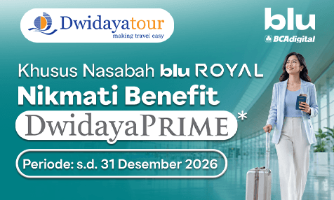 Khusus Nasabah bluRoyal, Nikmati Benefit DwidayaPRIME!