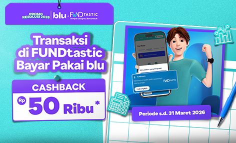 Transaksi di FUNDtastic Bayar Pakai blu Dapatkan Cashback Rp 50 Ribu
