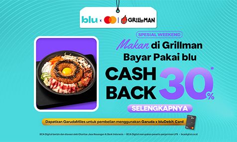Spesial Weekend, Cashback 30% Makan di Grillman Bayar Pakai blu