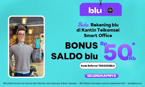 Buka Rekening blu di Kantin Telkomsel Smart Office, Bonus Saldo blu Rp 50 Ribu