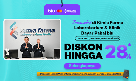 Diskon hingga 28% Transaksi di Kimia Farma Laboratorium & Klinik Bayar Pakai blu