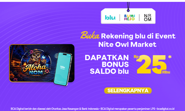 Dapatkan Bonus Saldo blu Rp 25 Ribu dengan Buka Rekening blu di Event Nite Owl Market