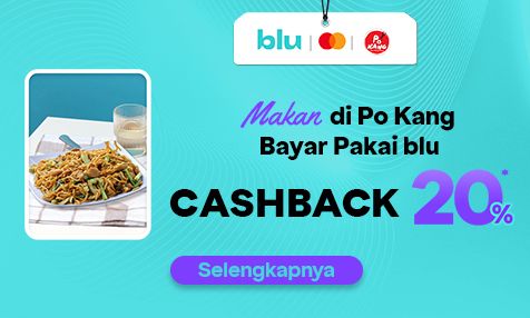 Makan di Po Kang Bayar Pakai blu Dapatkan Cashback 20%