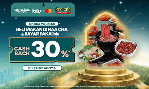 Spesial Weekend, Cashback 30% Makan di Raa Cha Bayar Pakai blu