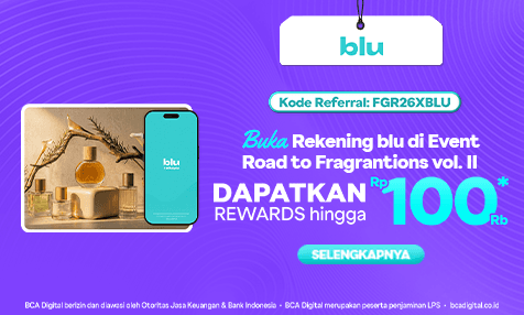 Dapatkan Rewards hingga Rp 100 Ribu dengan Buka Rekening blu di Event Road to Fragrantions vol. II