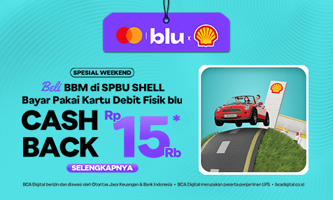 Spesial Weekend, Beli BBM di SPBU Shell Pakai Kartu Debit Fisik blu Cashback Rp 15 Ribu