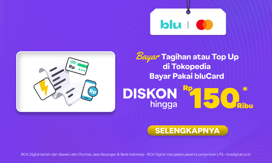 Diskon hingga Rp 150 Ribu Bayar Tagihan dan Top Up di Tokopedia Pakai bluCard